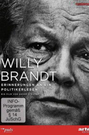 Willy Brandt – Erinnerungen an ein Politikerleben 2013 on netflix