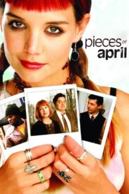 Pieces of April 2003 on netflix