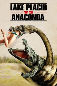 Lake Placid vs. Anaconda 2015 on netflix