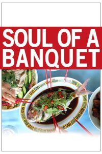 Soul of a Banquet 2014 on netflix