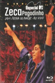 Zeca Pagodinho: DVD MTV Especial – Uma Prova de Amor ao Vivo 2009 on netflix
