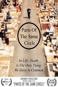 Parts of the Same Circle 2012 on netflix
