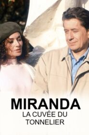 Miranda, La cuvée du tonnelier 1998 on netflix