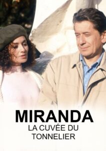 Miranda, La cuvée du tonnelier 1998 on netflix