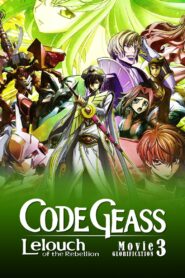 Code Geass: Lelouch of the Rebellion III – Glorification 2018 on netflix