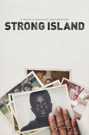 Strong Island 2017 on netflix