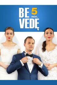 Be 5 Min. Vedę 2016 on netflix
