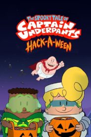 The Spooky Tale of Captain Underpants: Hack-a-ween 2019 on netflix