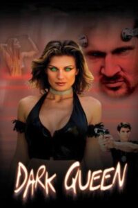 Dark Queen 2004 on netflix