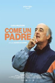 Come un padre 2022 on netflix