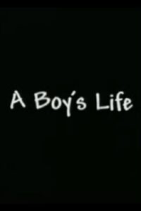 A Boy’s Life 2003 on netflix