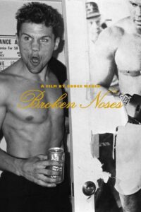 Broken Noses 1987 on netflix