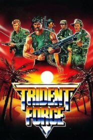 The Trident Force 1988 on netflix