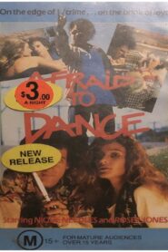 Afraid to Dance 1989 on netflix