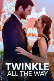 Twinkle All the Way 2019 on netflix