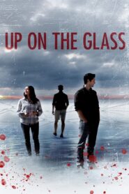 Up On The Glass 2020 on netflix
