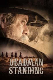 Deadman Standing 2018 on netflix