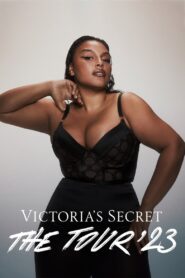 Victoria’s Secret: The Tour ’23 2023 on netflix