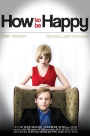 How to be Happy 2013 on netflix