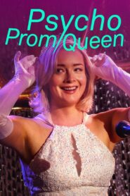 Psycho Prom Queen 2018 on netflix