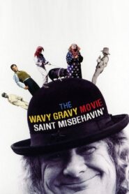 Saint Misbehavin’: The Wavy Gravy Movie 2010 on netflix