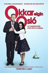 Our Own Oslo 2011 on netflix