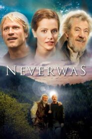 Neverwas 2005 on netflix