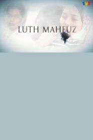 Luth Mahfuz 2014 on netflix