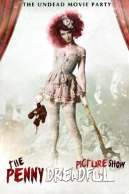 The Penny Dreadful Picture Show 2013 on netflix