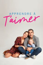 Apprendre à t’aimer 2020 on netflix