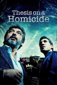 Thesis on a Homicide 2013 on netflix