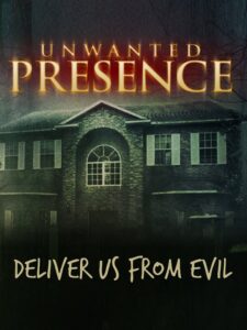 Unwanted Presence 2014 on netflix