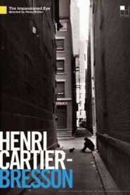 Henri Cartier-Bresson: The Impassioned Eye 2003 on netflix