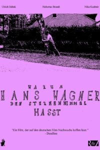 Why Hans Wagner Hates the Starry Sky 2013 on netflix