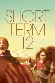 Short Term 12 2013 on netflix