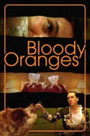 Bloody Oranges 2021 on netflix