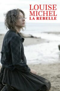 The Rebel, Louise Michel 2010 on netflix