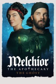 Melchior the Apothecary: The Ghost 2022 on netflix