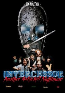 Intercessor: Another Rock ‘N’ Roll Nightmare 2005 on netflix