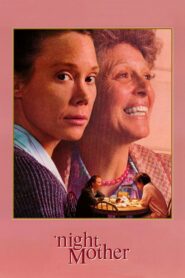 ‘night, Mother 1986 on netflix