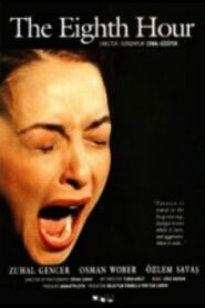 The Eighth Hour 1995 on netflix