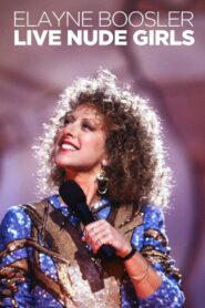 Elayne Boosler: Live Nude Girls 1991 on netflix