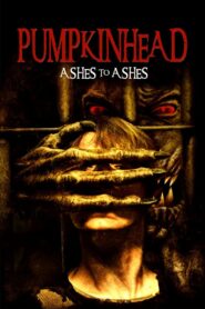 Pumpkinhead: Ashes to Ashes 2006 on netflix