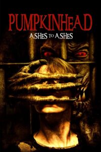 Pumpkinhead: Ashes to Ashes 2006 on netflix