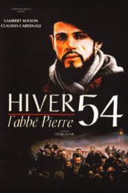 Hiver 54, l’abbé Pierre 1989 on netflix