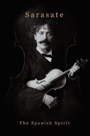 Sarasate: The Spanish Spirit 2020 on netflix