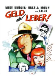 Geld oder Leber! 1986 on netflix