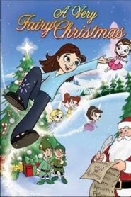 A Very Fairy Christmas 2006 on netflix