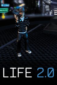 Life 2.0 2010 on netflix