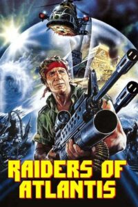 Raiders of Atlantis 1983 on netflix